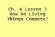 3rd grade ch. 4 lesson 3 how do living things compete