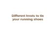Knots For Running Shoes