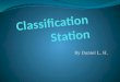 Classification By Daniel Hays