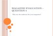 Magazine evaluation – question 4