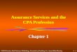 Assurance services and the cpa profession  (essch01.ppt)