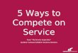 5 Ways to Compete through Service