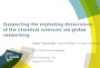 Supporting the exploding dimensions of the chemical sciences via global networking