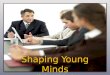 Shaping young minds project wisdom