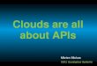 Clouds are all about APIs