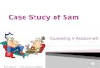 Case study of sam