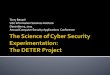 The Science of Cyber Security Experimentation: The DETER Project
