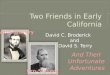 Two Friends in Early California