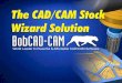 The CADCAM Stock Wizard Solution