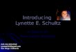 Introducing Lynette E. Schultz