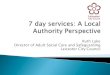 Seven day services: a local authority perspective