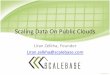 Scaling data on public clouds