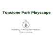 Topstone Park Playscape