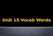 9&10 unit 15 vocab words
