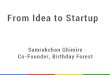 From Idea to Startup