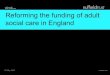 Reforming the funding of adult social care in England