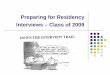 Preparingfor Residency Interviews Class of 2009
