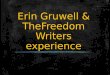 Erin gruwell & the freedom writers experience