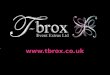 T Brox Video Promo