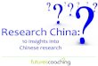 Research China: 10 Insights into doing research in China