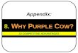 Purple cow employee benefits   2011 (why purplecow)