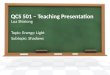 Qcs 501 – teaching presentation