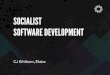 Socialist Software Development - RubyConf 2010