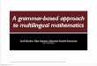 A grammar-based approach to multilingual mathematics