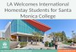 LA Welcomes International Homestay Students for Santa Monica College