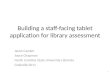 Building an Open Source Staff-Facing Tablet App for Library Assessment