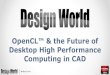 OpenCL & the Future of Desktop High Performance Computing in CAD