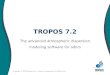 Tropos 7.2