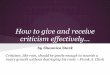 How to give and receive criticism effectively