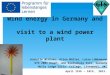 Wind energy in Germany and visit to a wind power plant