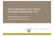 User Satisfaction of a Hybrid Ontology-Engineering Tool