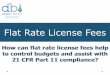 Flat Rate License Fees