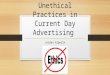 Unethical practices in current day advertising