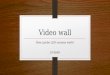 Video walls