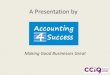 Accounting4 success making good businesses great