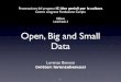 Open, big, small data