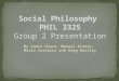 Social philosophy group 2 presentation