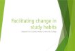 Facilitating change in study habits level 2