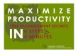 Maximize Productivity in 6 Steps and in 5 Minutes