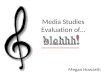 Megan Howarth  media AS evaluation