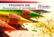 Recruitment agency "TRIUMPH HR"