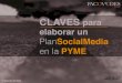 Claves para elaborar un plan social media en la pyme