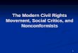 Chapter 31 the modern civil rights movement, social critics, and nonconformists