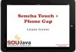 Sencha Touch e PhoneGap: SouJava - IBM Maio 2013