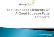 Top four basic elements of a good squeeze