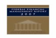 Federal Financial Management Report 2007